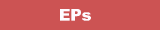 EPs